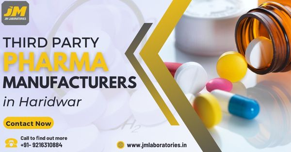 Third Party Pharma Manufacturing Company in Haridwar | JM laboratories