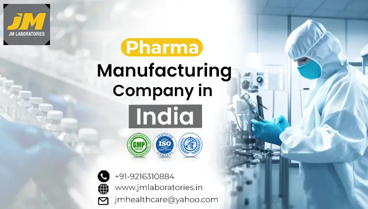 Pharma Manufacturing Company in India | JM laboratories